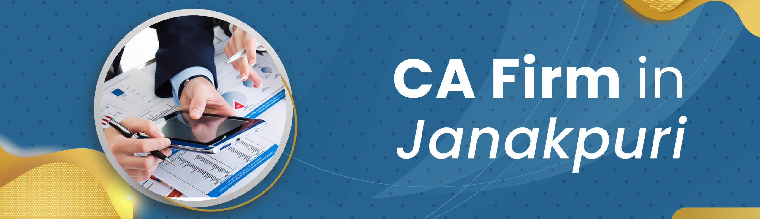 CA Firm in Janakpuri